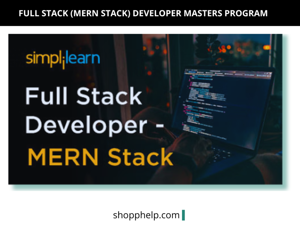 Top 5 Best Full Stack Web Development Online Courses .shopphelp is the best shopping recommedation website